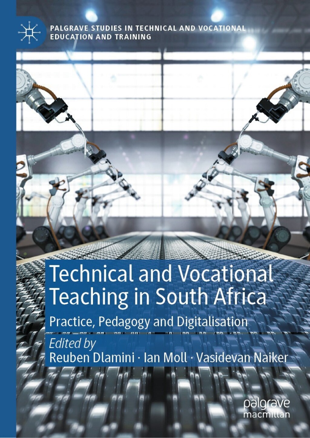 Technical and Vocational Teaching in South Africa Practice, Pedagogy and Digitalisation 