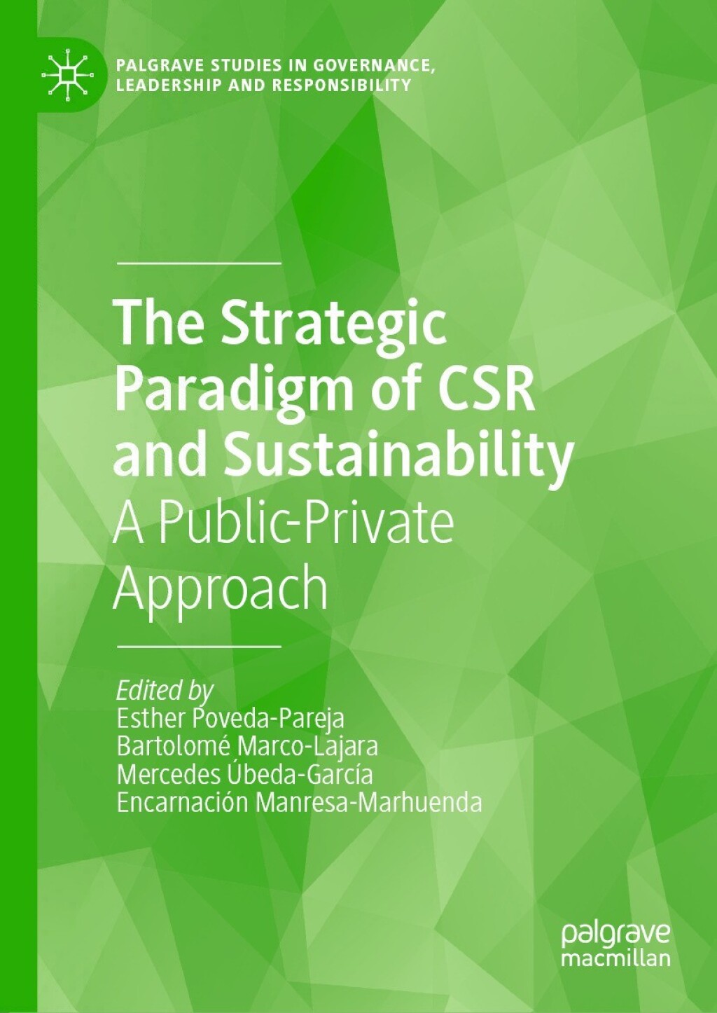The Strategic Paradigm of CSR and Sustainability A Public-Private Approach 