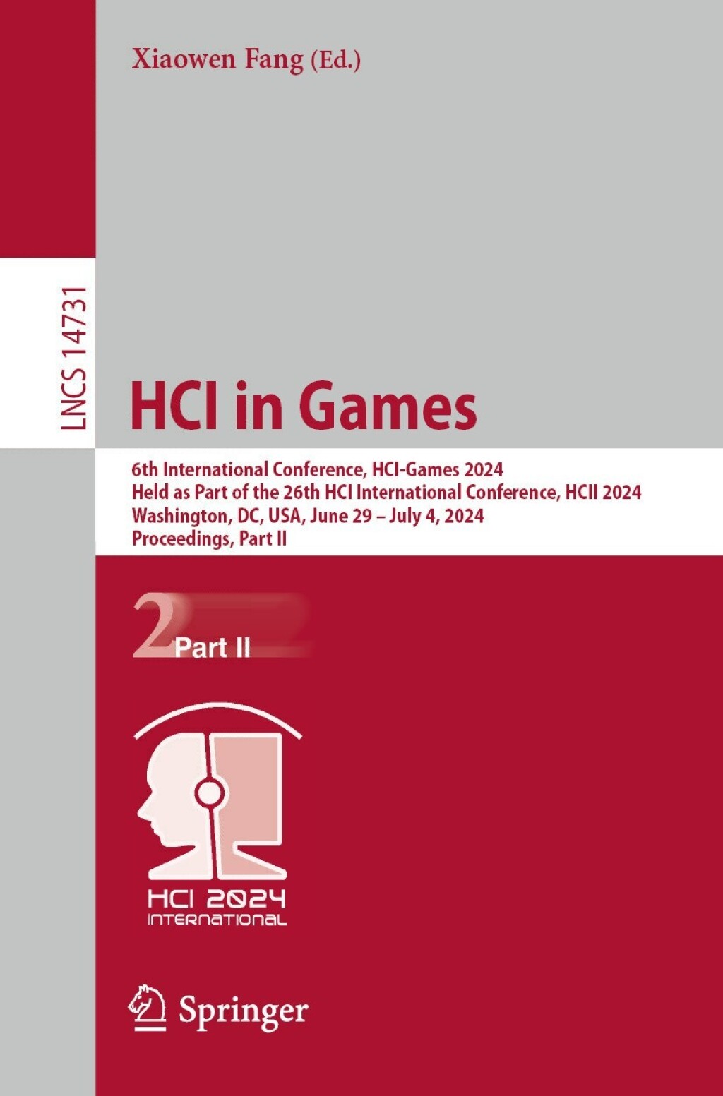 HCI in Games 6th International Conference, HCI-Games 2024, Held as Part of the 26th HCI International Conference, HCII 2024, Washington, DC, USA, June 29Ã¢â‚¬Å¡Ãƒâ€žÃƒÂ¶Ã¢Ë†Å¡Ãƒâ€˜Ã¢Ë†Å¡Ã‚Â¨July 4, 2024, Proceedings, Part II 