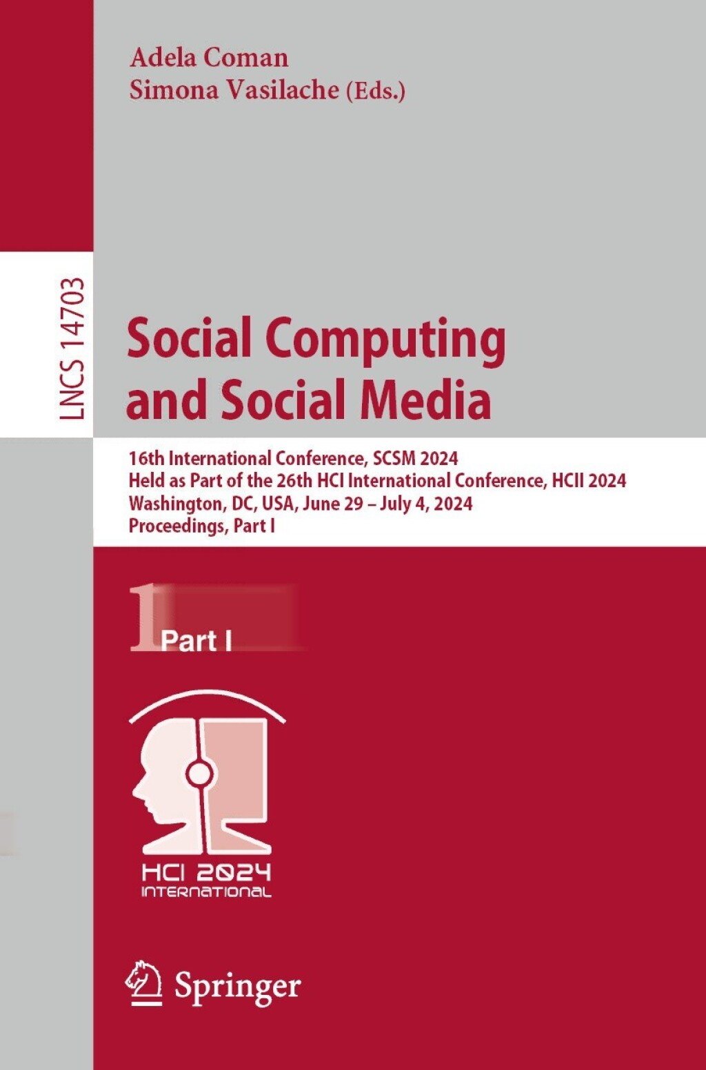 Social Computing and Social Media 16th International Conference, SCSM 2024, Held as Part of the 26th HCI International Conference, HCII 2024, Washington, DC, USA, June 29Ã¢â‚¬Å¡Ãƒâ€žÃƒÂ¶Ã¢Ë†Å¡Ãƒâ€˜Ã¢Ë†Å¡Ã‚Â¨July 4, 2024, Proceedings, Part I 