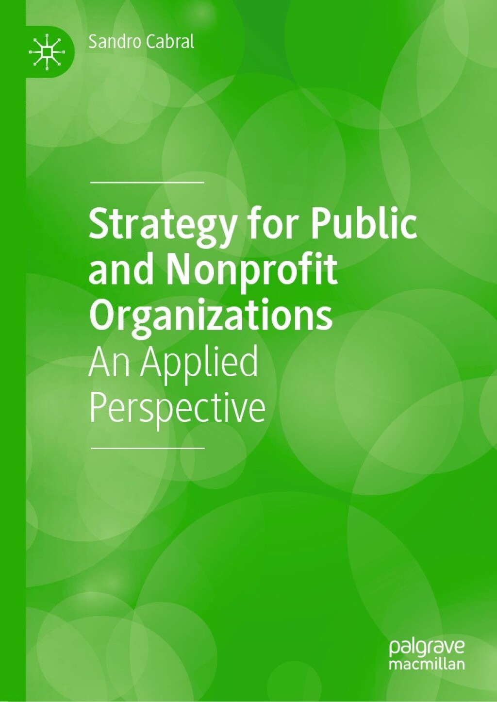 Strategy for Public and Nonprofit Organizations An Applied Perspective 