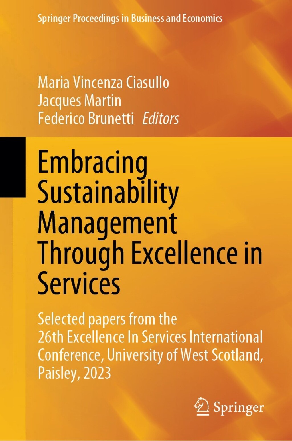 Embracing Sustainability Management Through Excellence in Services Selected papers from the 26th Excellence In Services International Conference, University of West Scotland, Paisley, 2023 