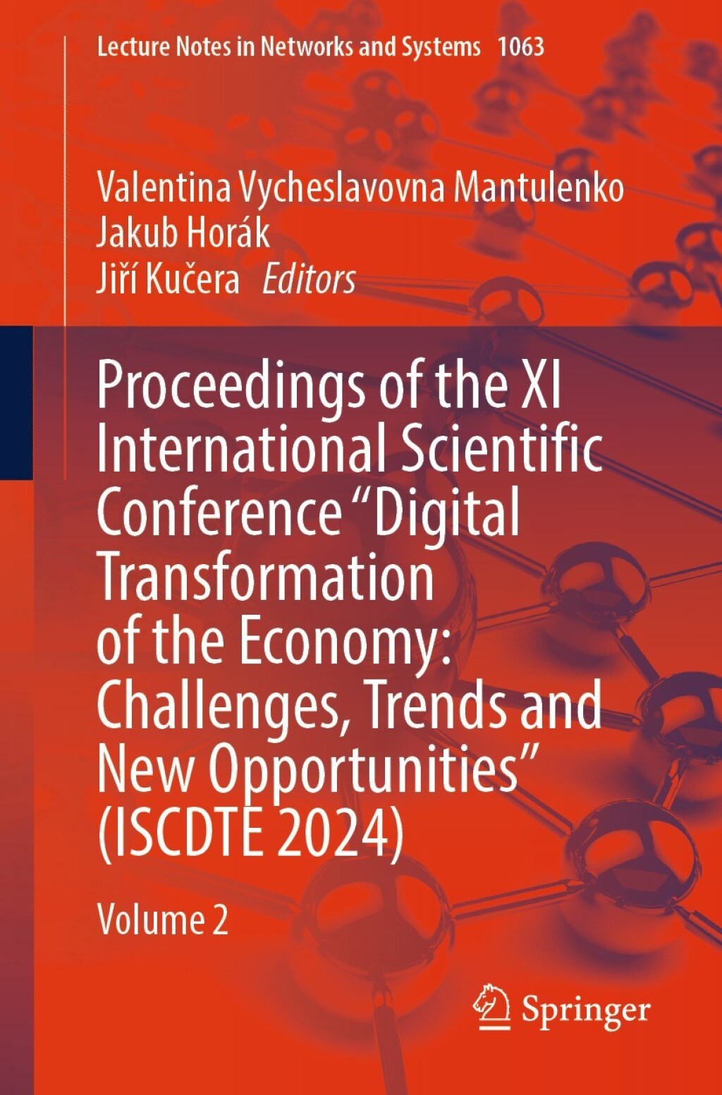 Proceedings of the XI International Scientific Conference "Digital Transformation of the Economy: Challenges, Trends and New Opportunities" (ISCDTE 2024) Volume 2 