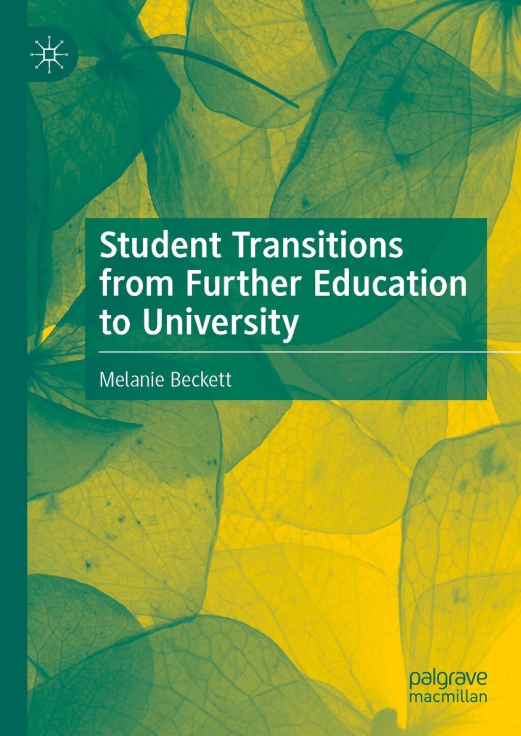 Student Transitions from Further Education to University 