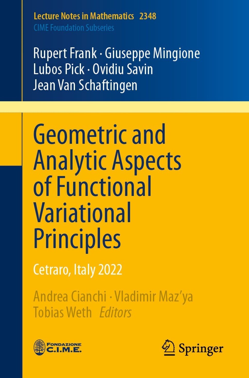 Geometric and Analytic Aspects of Functional Variational Principles Cetraro, Italy 2022 