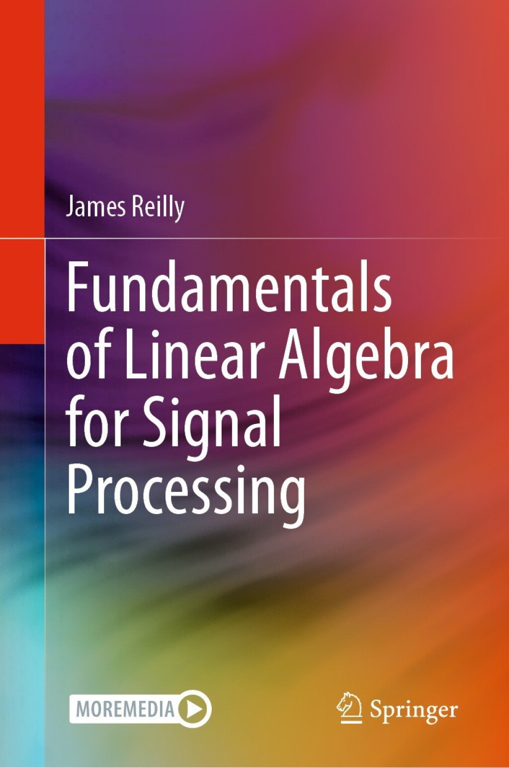 Fundamentals of Linear Algebra for Signal Processing 