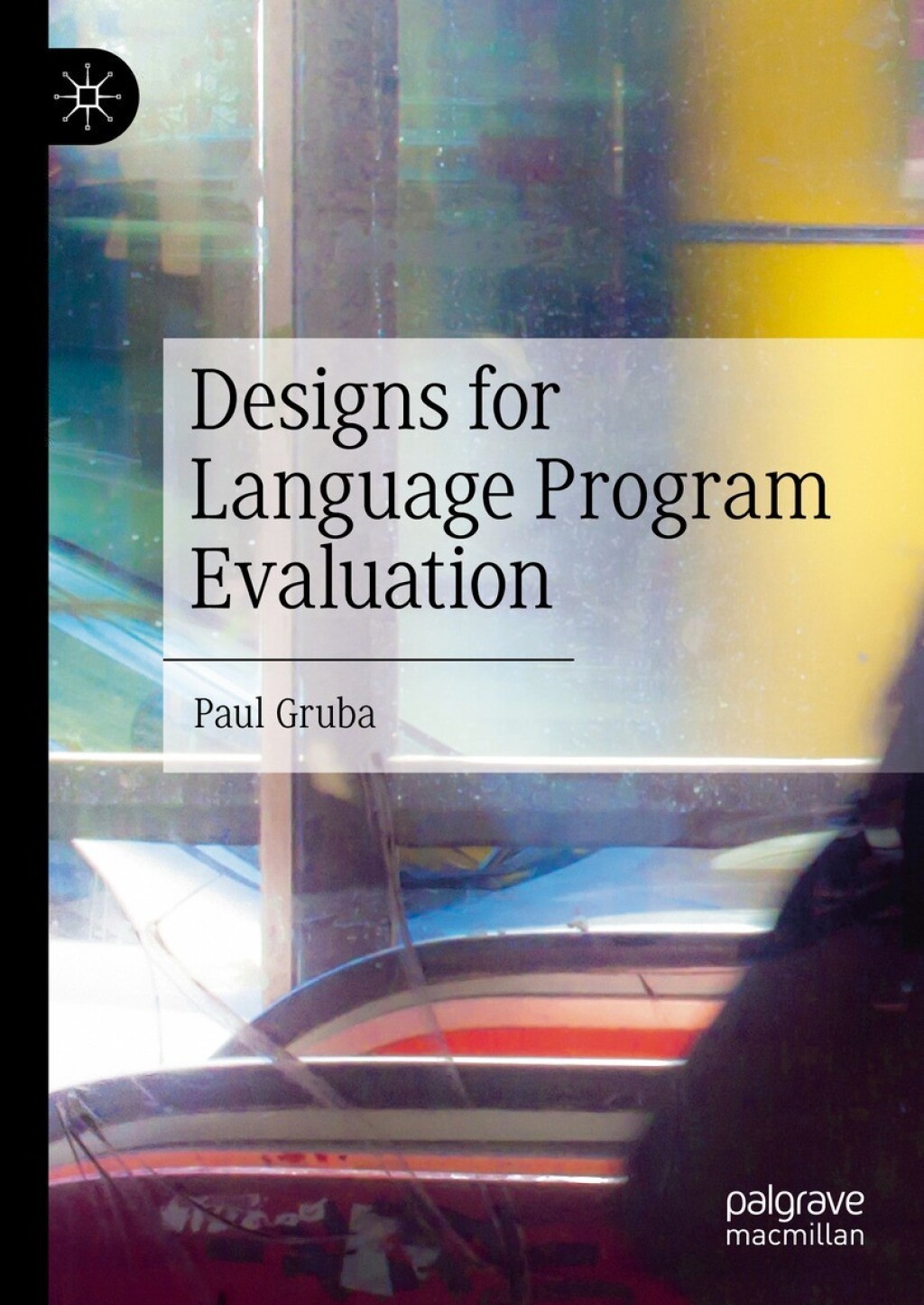 Designs for Language Program Evaluation 