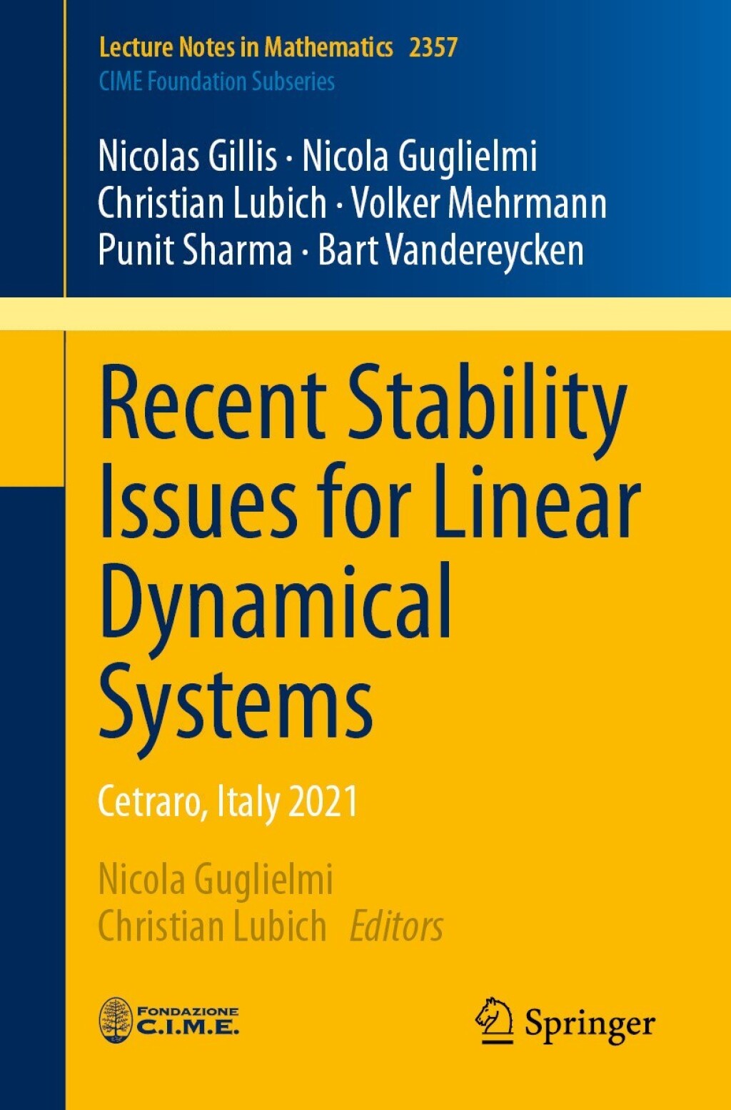 Recent Stability Issues for Linear Dynamical Systems Cetraro, Italy 2021 