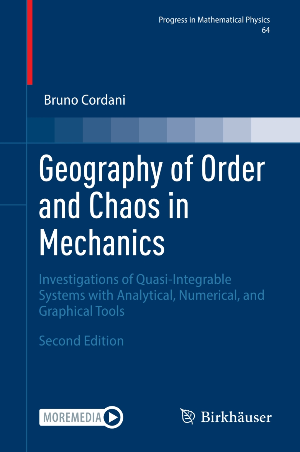 Geography of Order and Chaos in Mechanics Investigations of Quasi-Integrable Systems with Analytical, Numerical, and Graphical Tools 2nd Edition