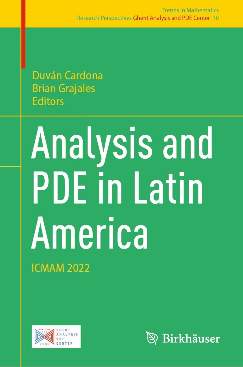 Analysis and PDE in Latin America ICMAM 2022 