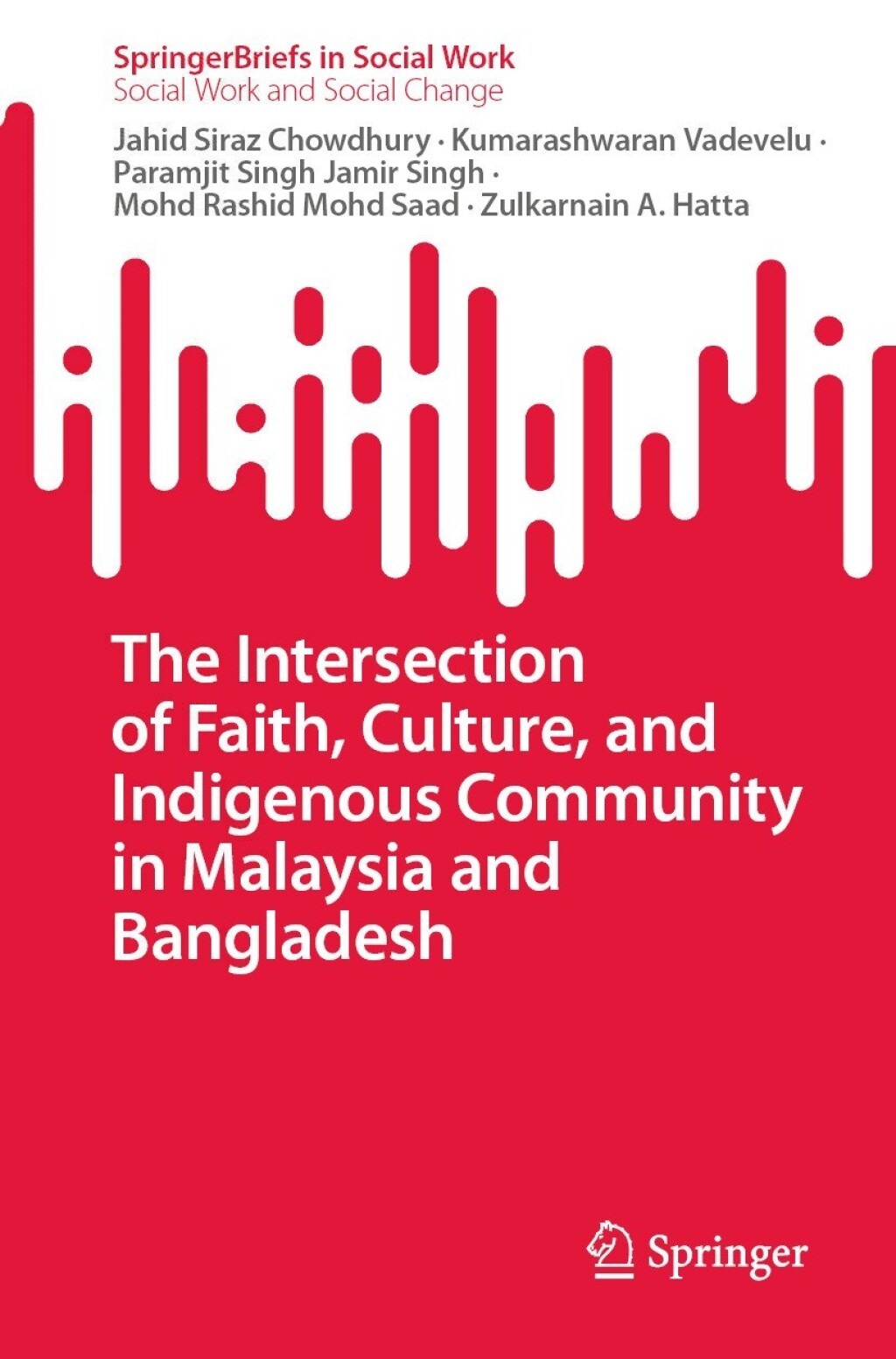 The Intersection of Faith, Culture, and Indigenous Community in Malaysia and Bangladesh 