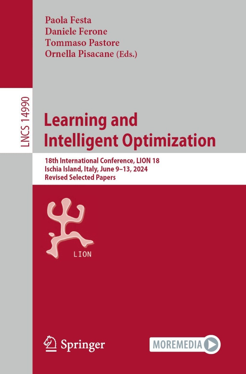 Learning and Intelligent Optimization 18th International Conference, LION 18, Ischia Island, Italy, June 9Ã¢â‚¬Å¡Ãƒâ€žÃƒÂ¶Ã¢Ë†Å¡Ãƒâ€˜Ã¢Ë†Å¡Ã‚Â¨13, 2024, Revised Selected Papers 