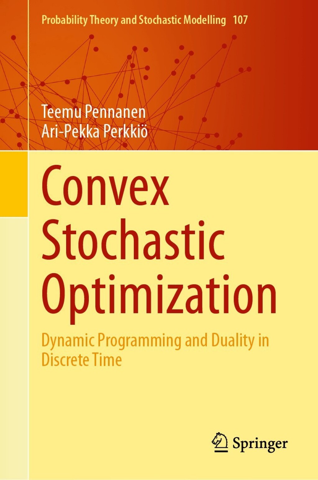 Convex Stochastic Optimization Dynamic Programming and Duality in Discrete Time 