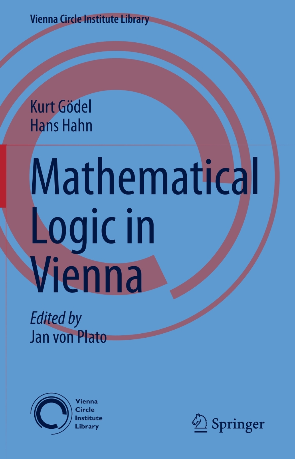 Mathematical Logic in Vienna 