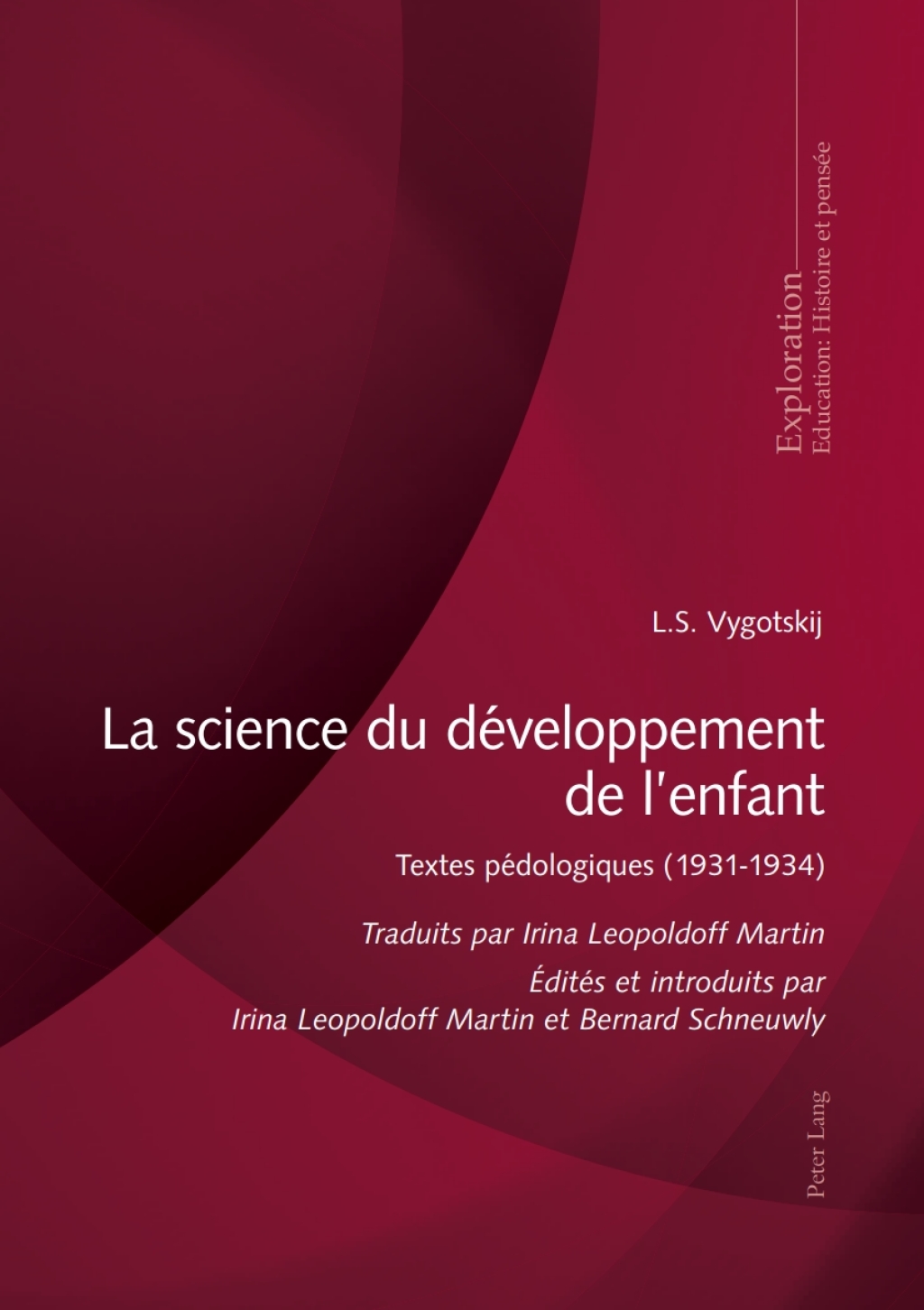 La science du dÃ¢â‚¬Å¡ÃƒÂ ÃƒÂ¶Ã‚Â¬Ã‚Â©veloppement de lenfant Textes pÃ¢â‚¬Å¡ÃƒÂ ÃƒÂ¶Ã‚Â¬Ã‚Â©dologiques 1931-1934 de L.S. Vygotskij 1st Edition