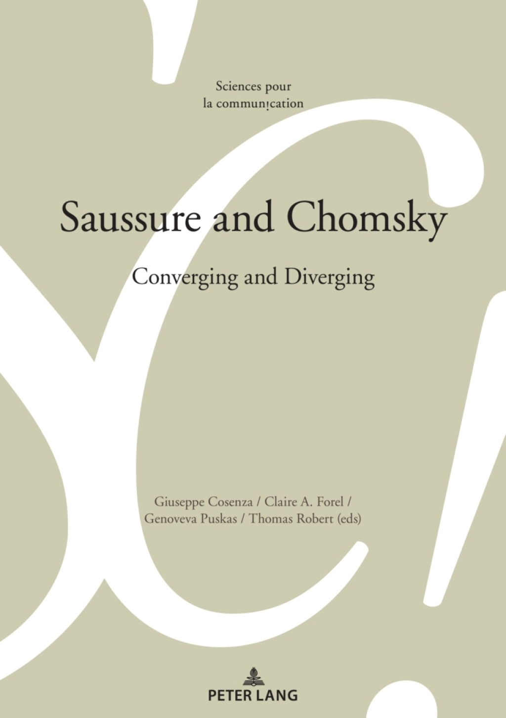 Saussure and Chomsky Converging and Diverging 1st Edition