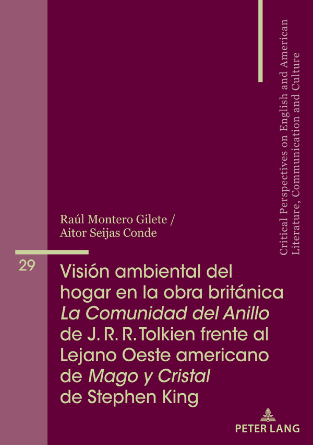 VisiÃ¢â‚¬Å¡ÃƒÂ ÃƒÂ¶Ã¢â‚¬Å¡ÃƒÂ¢Ã¢â‚¬Â¢n ambiental del hogar en la obra britÃ¢â‚¬Å¡ÃƒÂ ÃƒÂ¶Ã‚Â¬Ã¢Ë†Å¾nica La Comunidad del Anillo de J. R. R. Tolkien frente al Lejano Oeste americano de Mago y Cristal de Stephen King 1st Edition