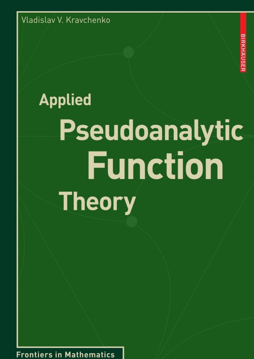 Applied Pseudoanalytic Function Theory 