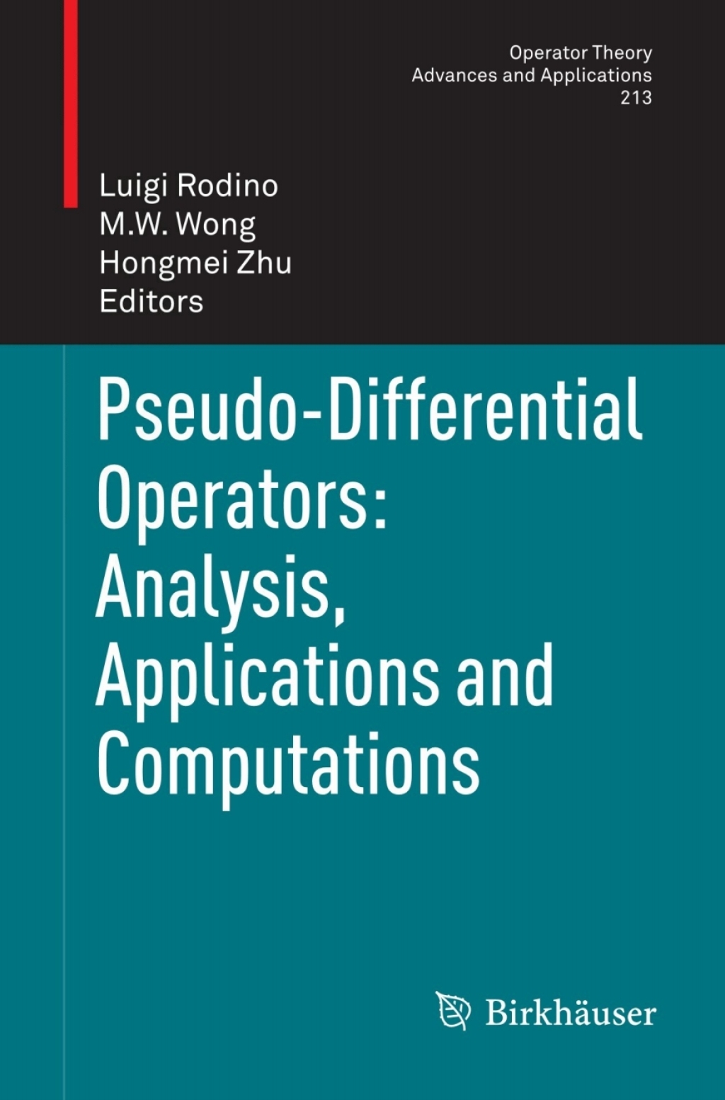 Pseudo-Differential Operators: Analysis, Applications and Computations 1st Edition