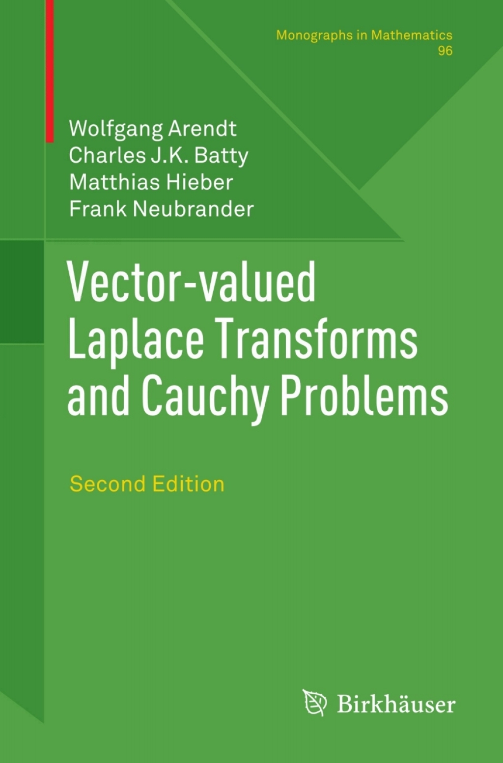 Vector-valued Laplace Transforms and Cauchy Problems 2nd Edition