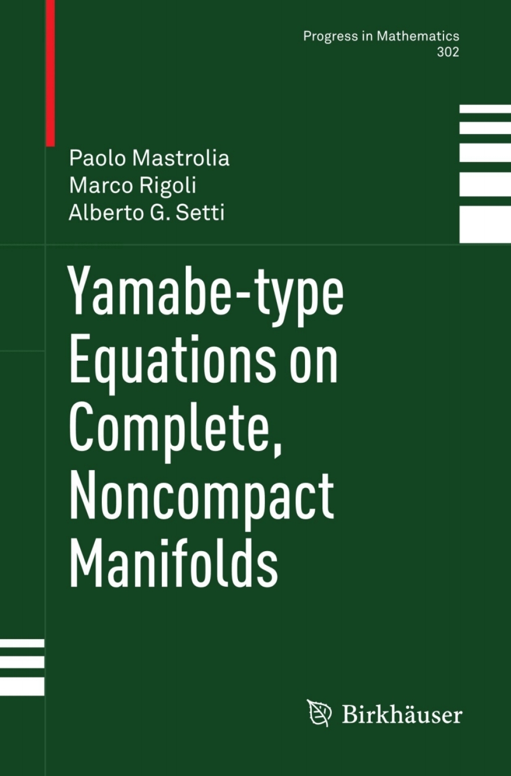 Yamabe-type Equations on Complete, Noncompact Manifolds 