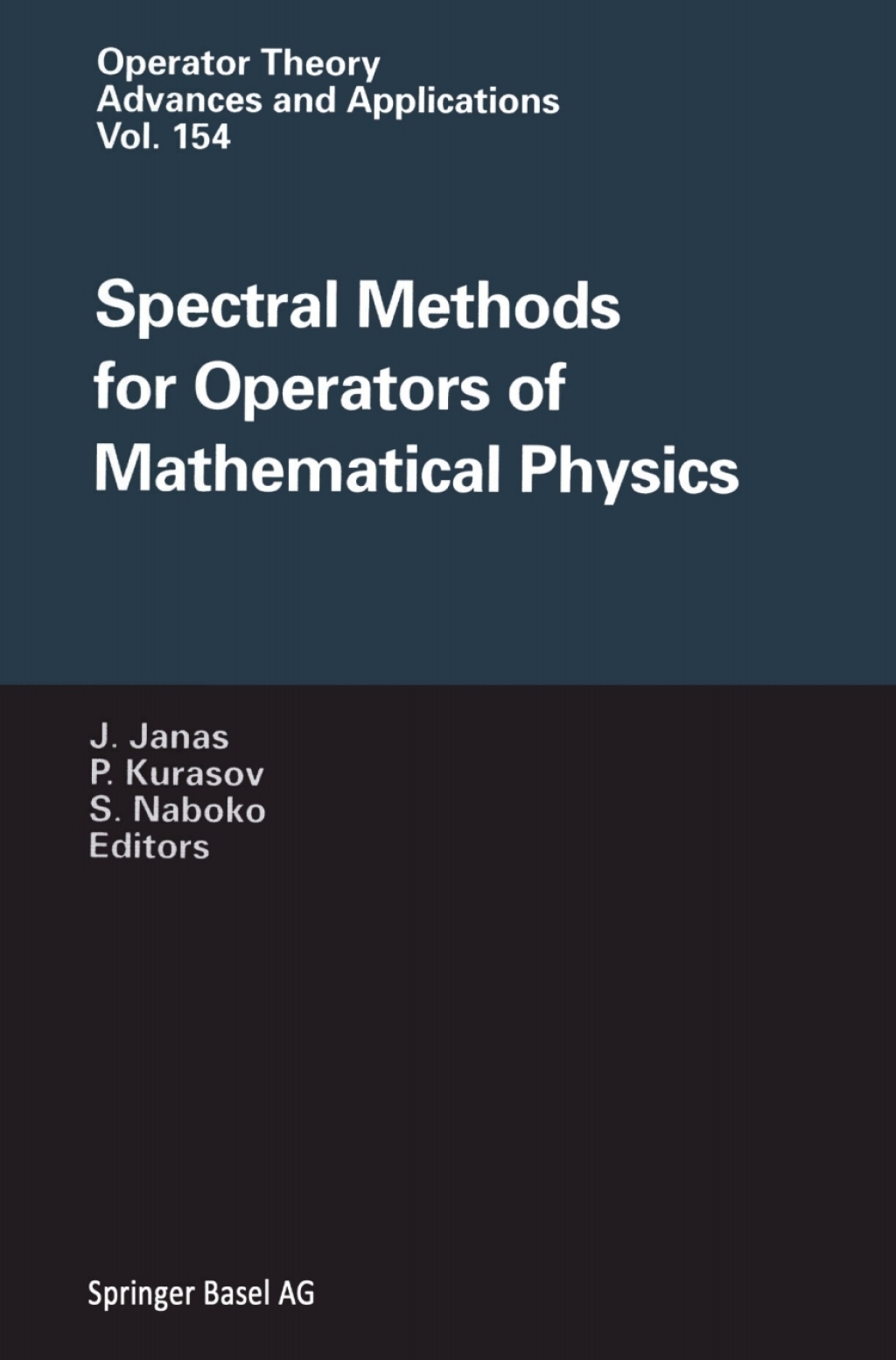 Spectral Methods for Operators of Mathematical Physics 1st Edition