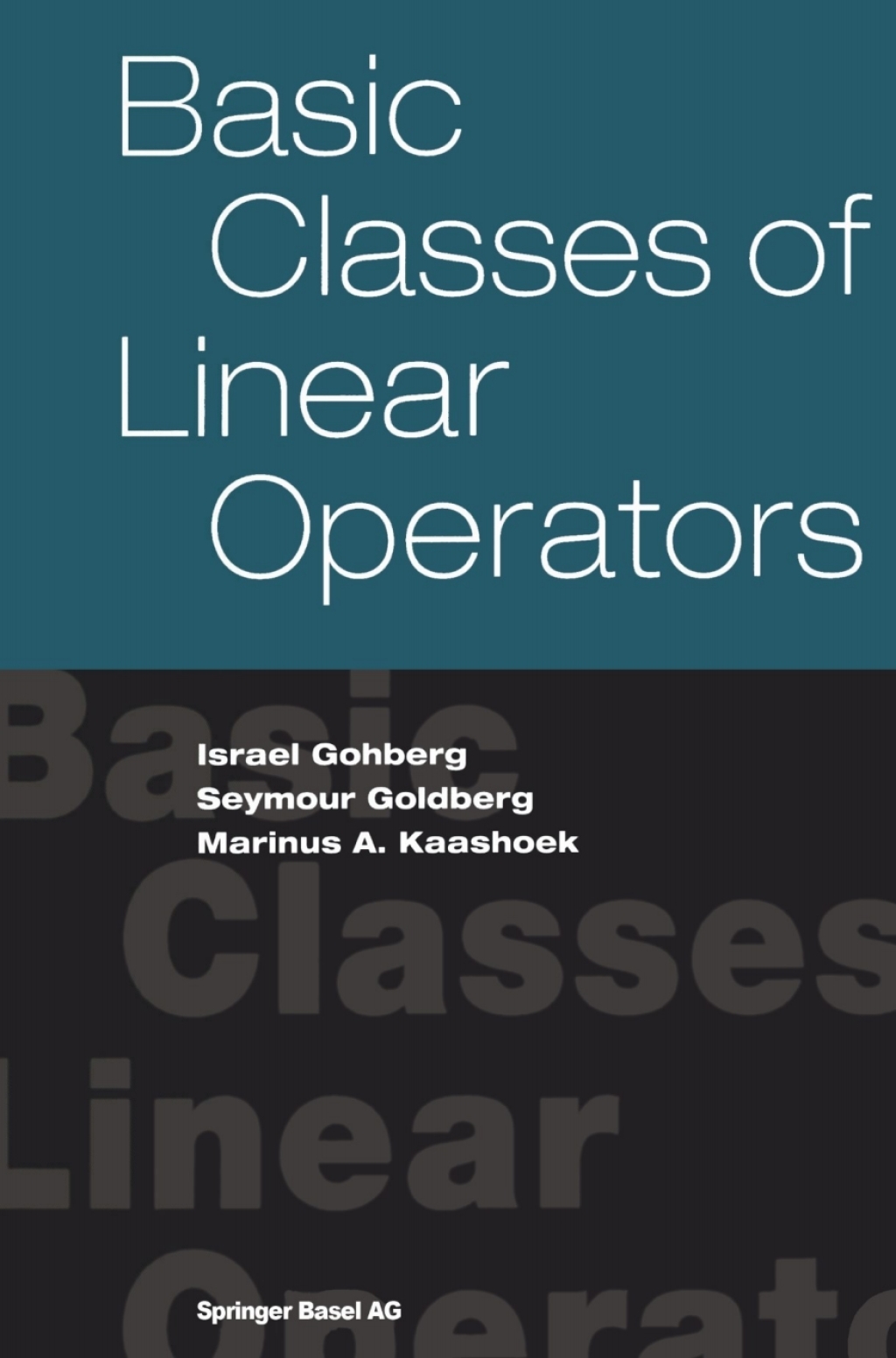 Basic Classes of Linear Operators 