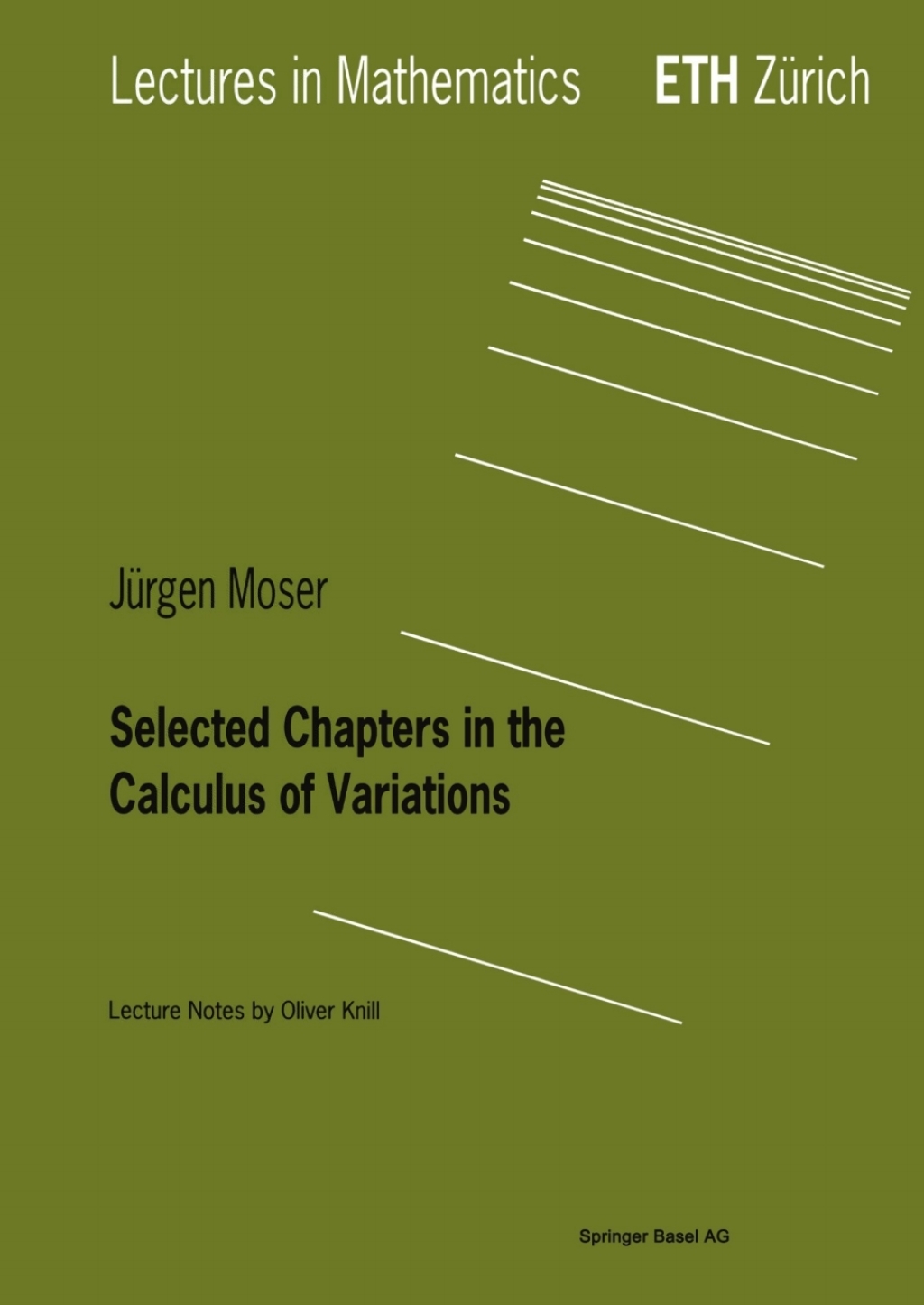 Selected Chapters in the Calculus of Variations 