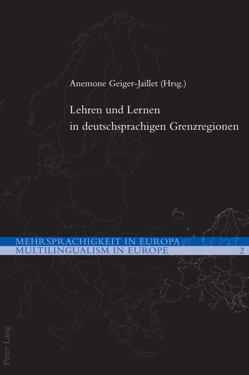 Lehren und Lernen in deutschsprachigen Grenzregionen 1st Edition