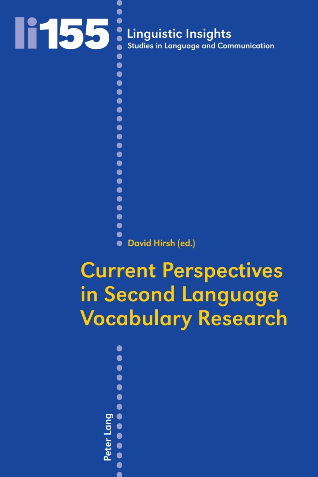 Current Perspectives in Second Language Vocabulary Research 1st Edition