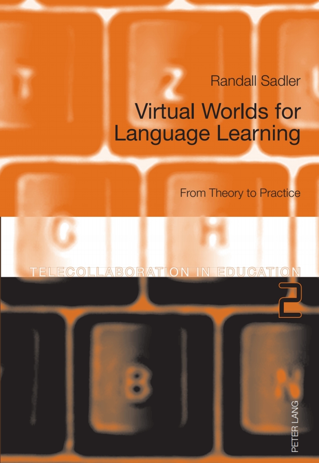 Virtual Worlds for Language Learning From Theory to Practice 1st Edition