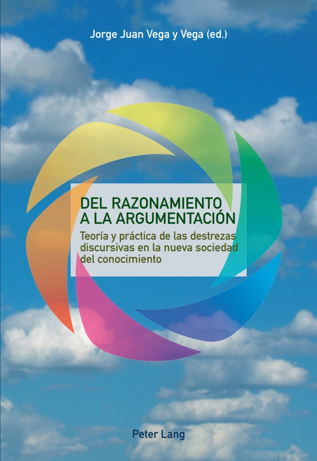 Del Razonamiento a la ArgumentaciÃ¢â‚¬Å¡ÃƒÂ ÃƒÂ¶Ã¢â‚¬Å¡ÃƒÂ¢Ã¢â‚¬Â¢n TeorÃ¢â‚¬Å¡ÃƒÂ ÃƒÂ¶Ã¢â‚¬Å¡ÃƒÂ¢Ã¢â‚¬Â a y prÃ¢â‚¬Å¡ÃƒÂ ÃƒÂ¶Ã‚Â¬Ã¢Ë†Å¾ctica de las destrezas discursivas en la nueva sociedad del conocimiento 1st Edition