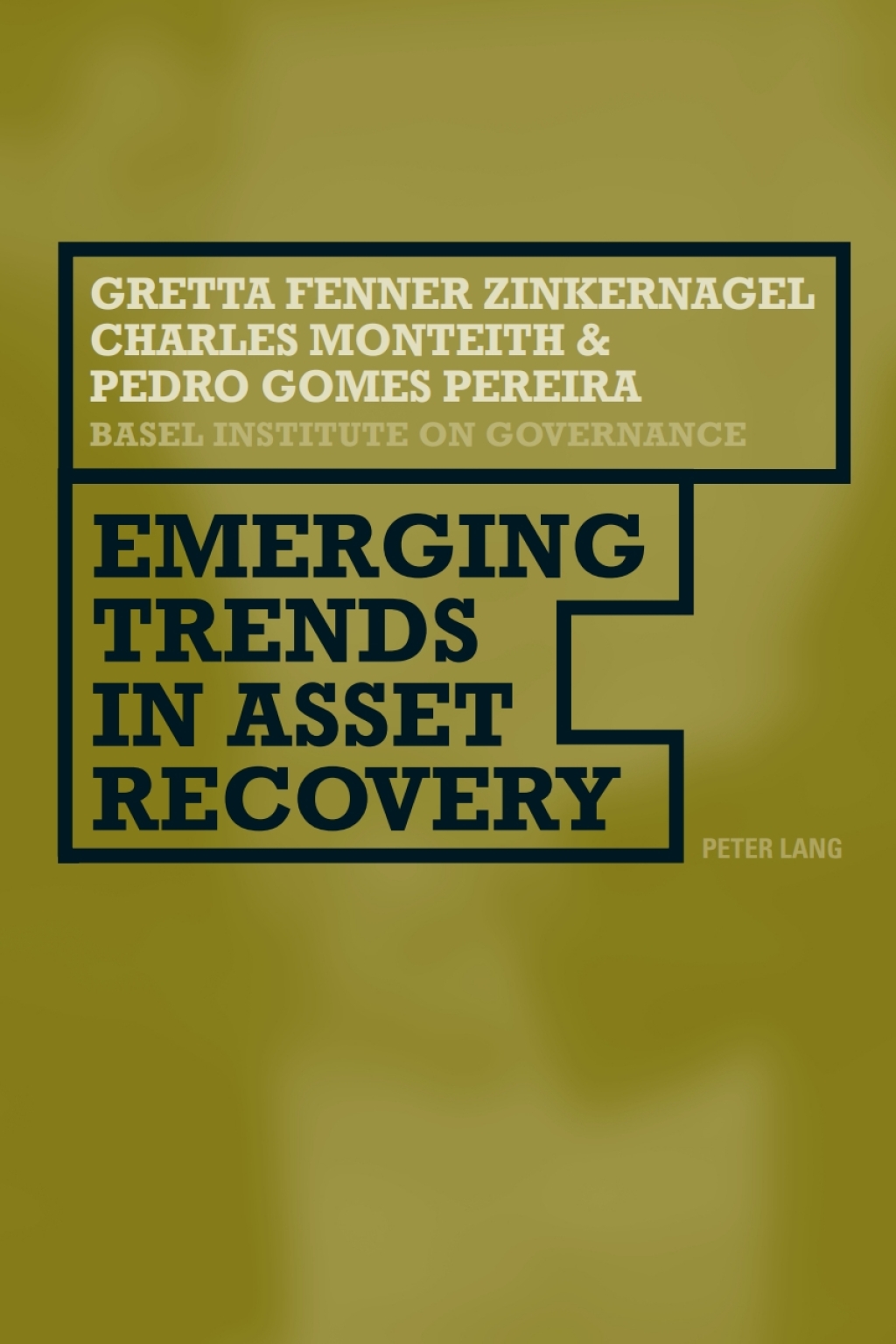 Emerging Trends in Asset Recovery 1st Edition