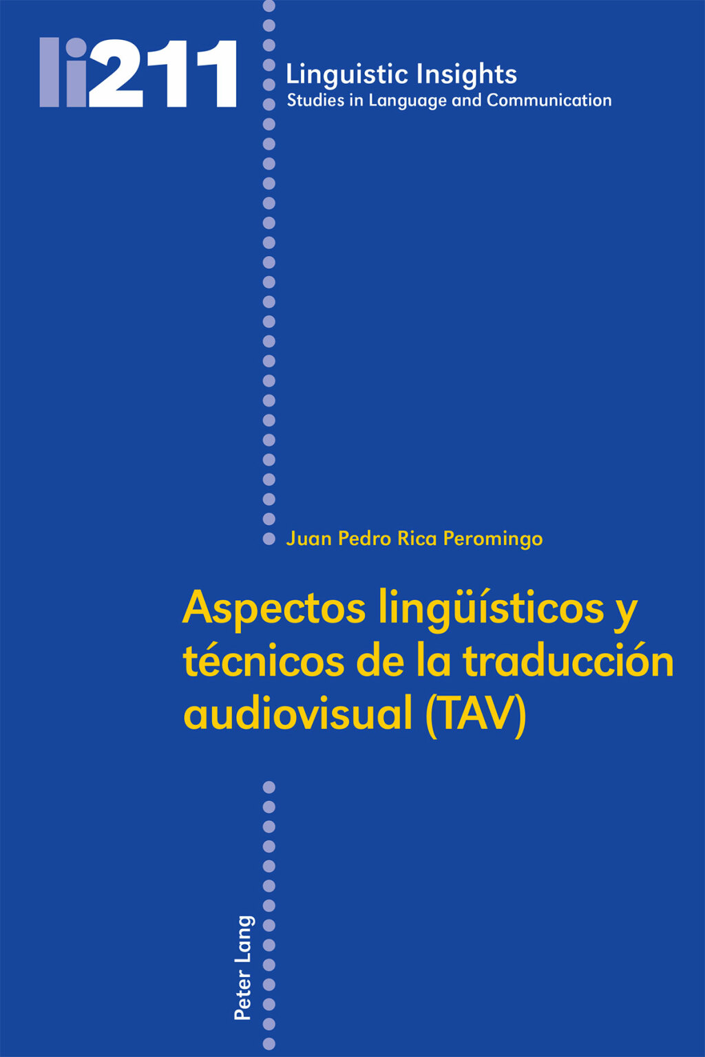 Aspectos lingÃ¢â‚¬Å¡ÃƒÂ ÃƒÂ¶Ã‚Â¬Ã¢Ë†Â«Ã¢â‚¬Å¡ÃƒÂ ÃƒÂ¶Ã¢â‚¬Å¡ÃƒÂ¢Ã¢â‚¬Â sticos y tÃ¢â‚¬Å¡ÃƒÂ ÃƒÂ¶Ã‚Â¬Ã‚Â©cnicos de la traducciÃ¢â‚¬Å¡ÃƒÂ ÃƒÂ¶Ã¢â‚¬Å¡ÃƒÂ¢Ã¢â‚¬Â¢n audiovisual (TAV) 1st Edition