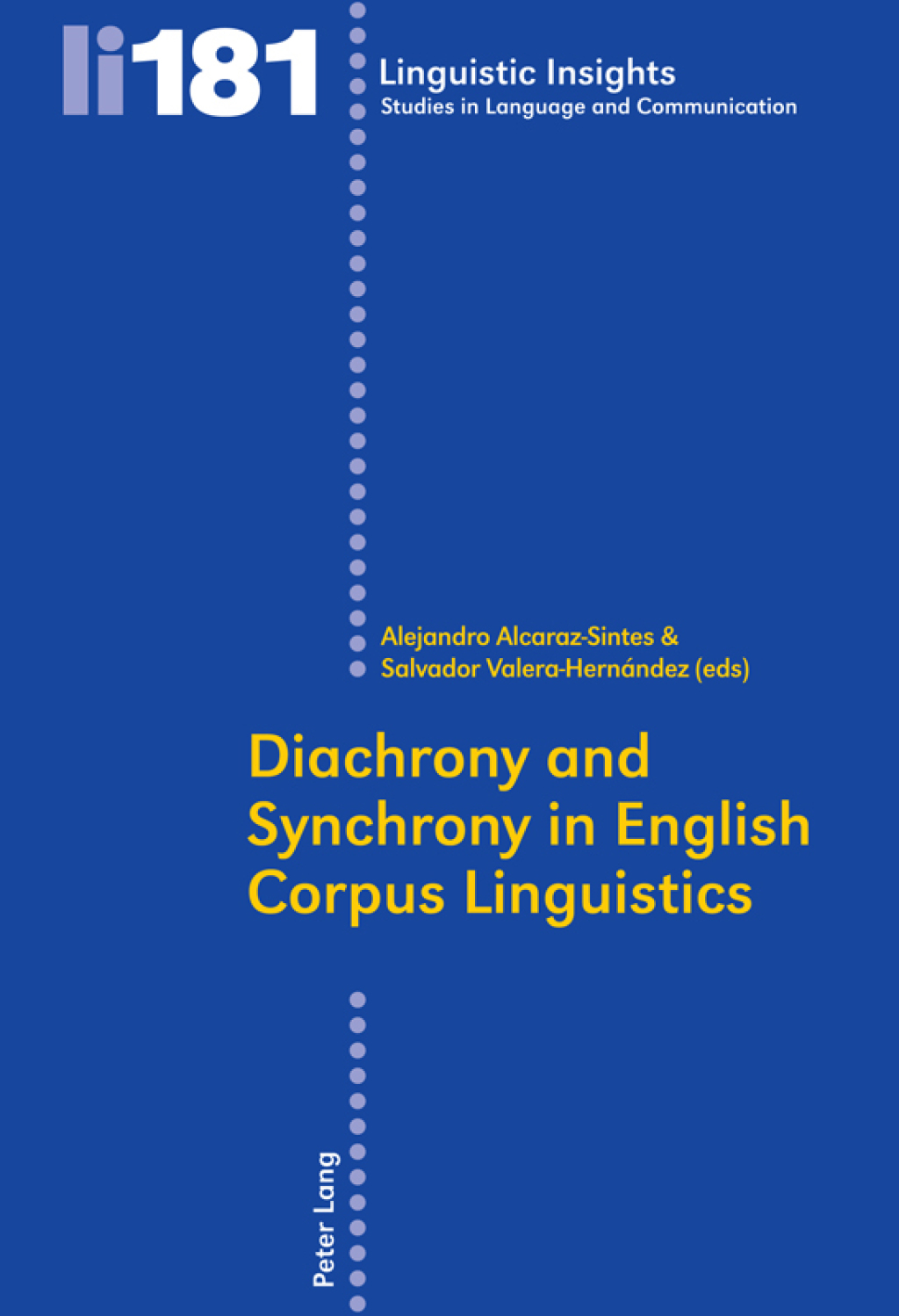 Diachrony and Synchrony in English Corpus Linguistics 1st Edition