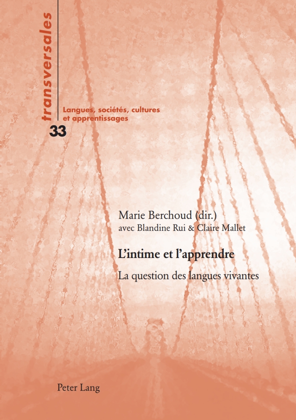 Lintime et lapprendre La question des langues vivantes 1st Edition