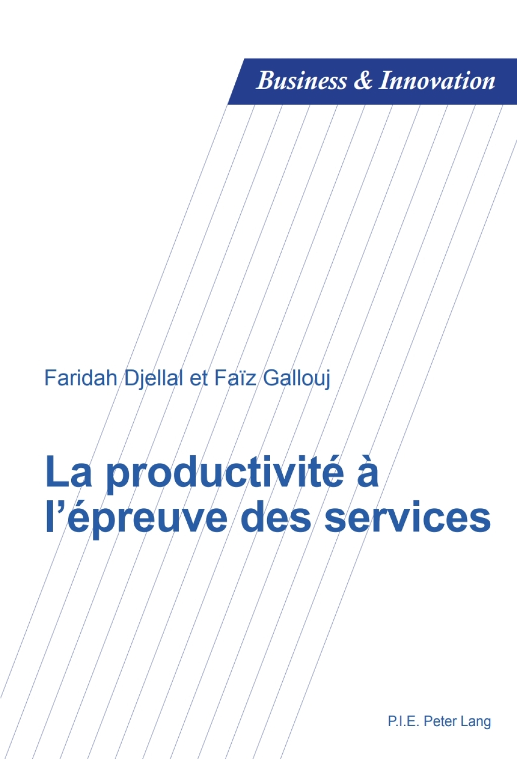 La productivitÃ¢â‚¬Å¡ÃƒÂ ÃƒÂ¶Ã‚Â¬Ã‚Â© Ã¢â‚¬Å¡ÃƒÂ ÃƒÂ¶Ã¢â‚¬Å¡Ãƒâ€žÃ¢â‚¬Â  lÃ¢â‚¬Å¡Ãƒâ€žÃƒÂ¶Ã¢Ë†Å¡Ãƒâ€˜Ã¢Ë†Å¡Ã‚Â¥Ã¢â‚¬Å¡ÃƒÂ ÃƒÂ¶Ã‚Â¬Ã‚Â©preuve des services 1st Edition