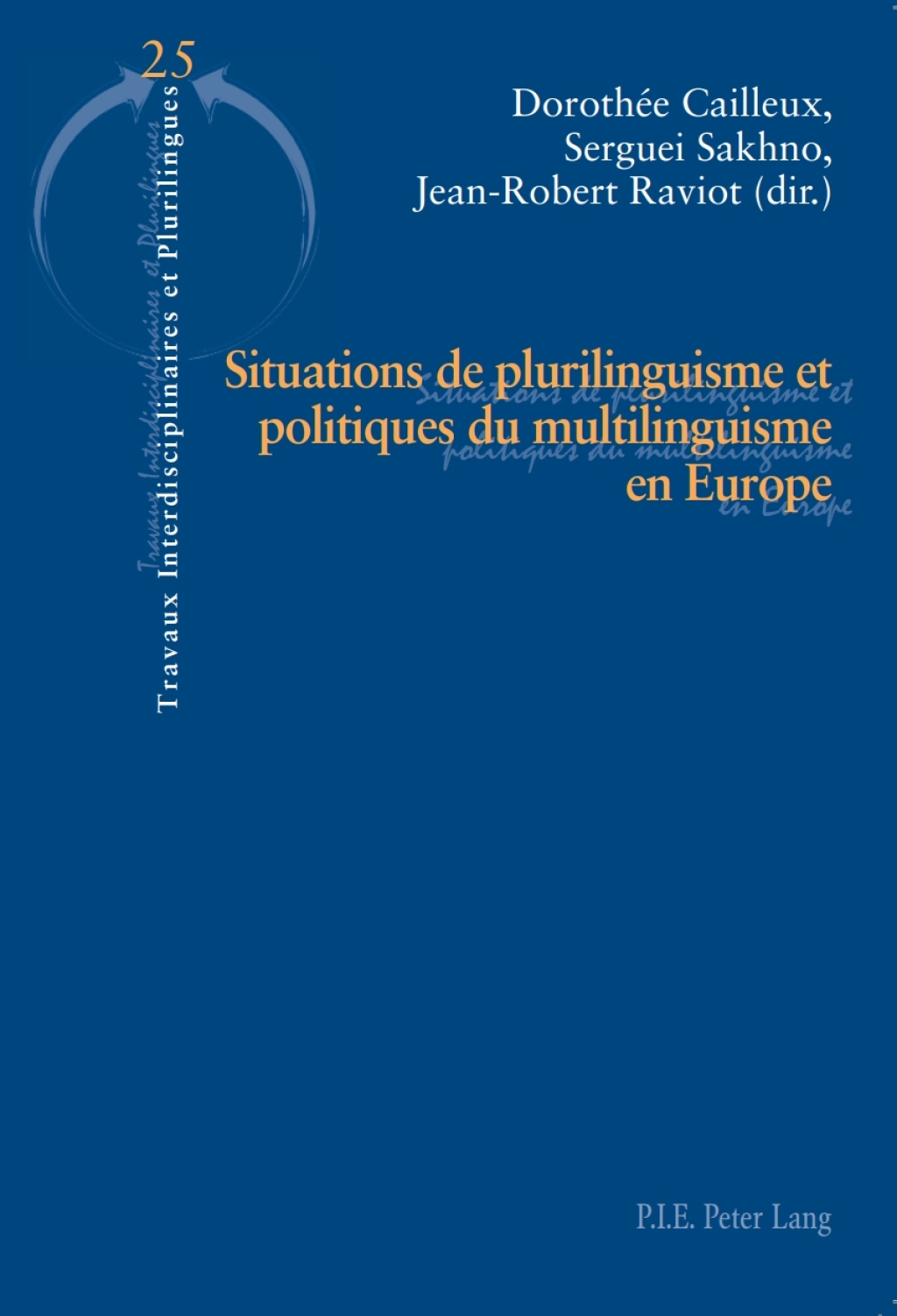 Situations de plurilinguisme et politiques du multilinguisme en Europe 1st Edition