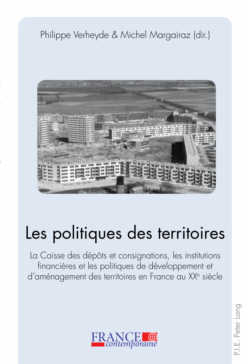 Les politiques des territoires La Caisse des dÃ¢â‚¬Å¡ÃƒÂ ÃƒÂ¶Ã‚Â¬Ã‚Â©pÃ¢â‚¬Å¡ÃƒÂ ÃƒÂ¶Ã‚Â¬Ã¢â‚¬Â¢ts et consignations, les institutions financiÃ¢â‚¬Å¡ÃƒÂ ÃƒÂ¶Ã‚Â¬Ãƒâ€ res et les politiques de dÃ¢â‚¬Å¡ÃƒÂ ÃƒÂ¶Ã‚Â¬Ã‚Â©veloppement et dÃ¢â‚¬Å¡Ãƒâ€žÃƒÂ¶Ã¢Ë†Å¡Ãƒâ€˜Ã¢Ë†Å¡Ã‚Â¥amÃ¢â‚¬Å¡ÃƒÂ ÃƒÂ¶Ã‚Â¬Ã‚Â©nagement des territoires en France au XX e siÃ¢â‚¬Å¡ÃƒÂ ÃƒÂ¶Ã‚Â¬Ãƒâ€ cle 1st Edition
