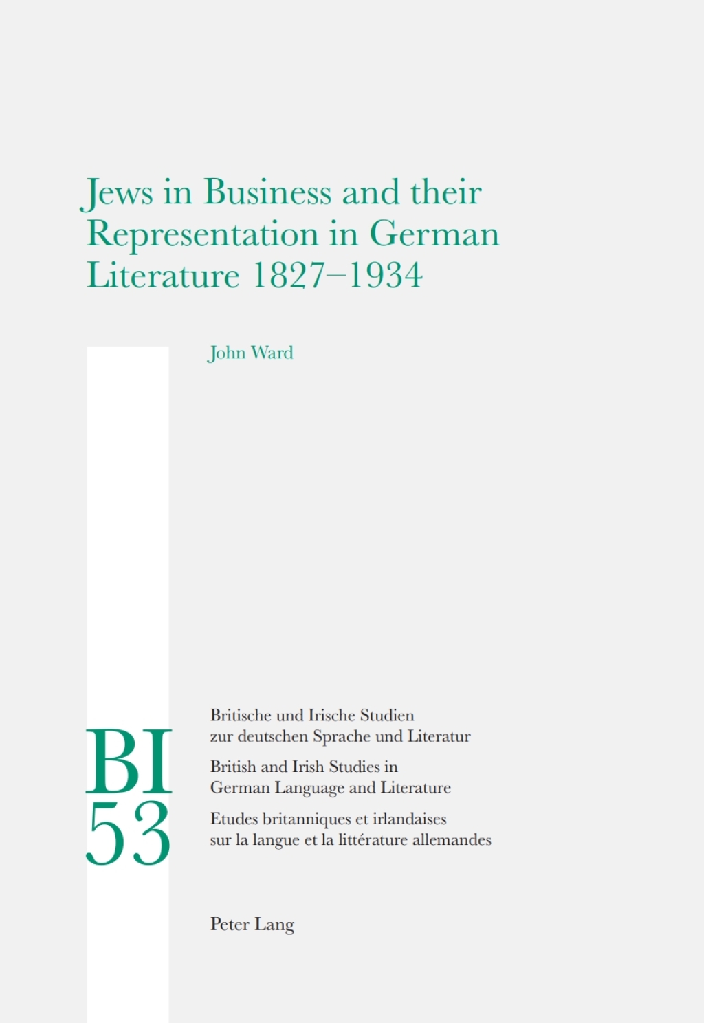 Jews in Business and their Representation in German Literature 1827-1934 1st Edition