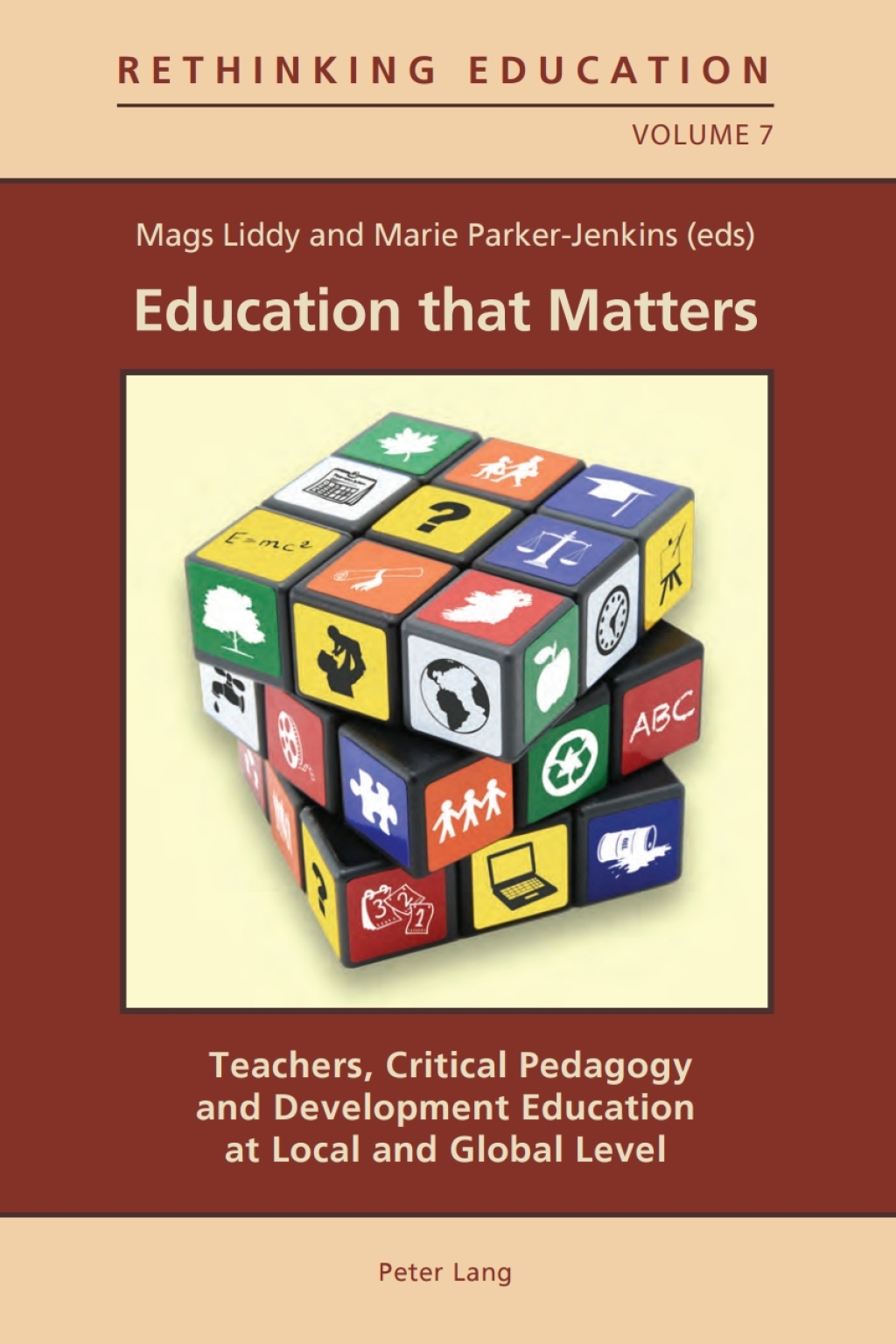 Education that Matters Teachers, Critical Pedagogy and Development Education at Local and Global Level 1st Edition
