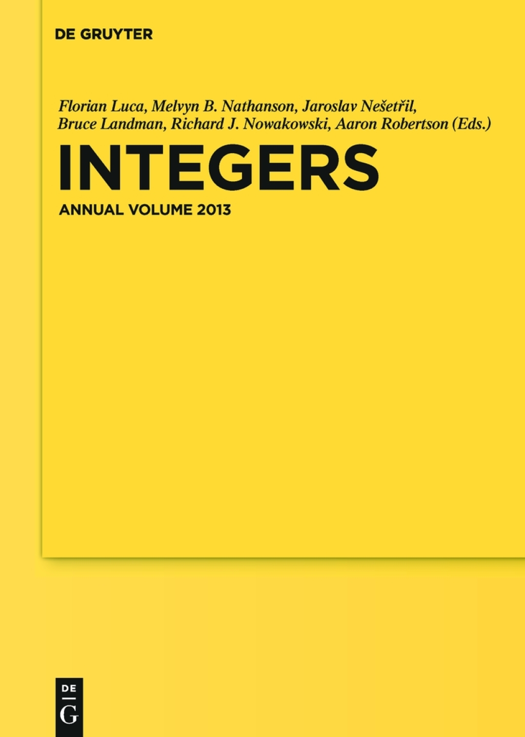 Integers Annual Volume 2013 1st Edition