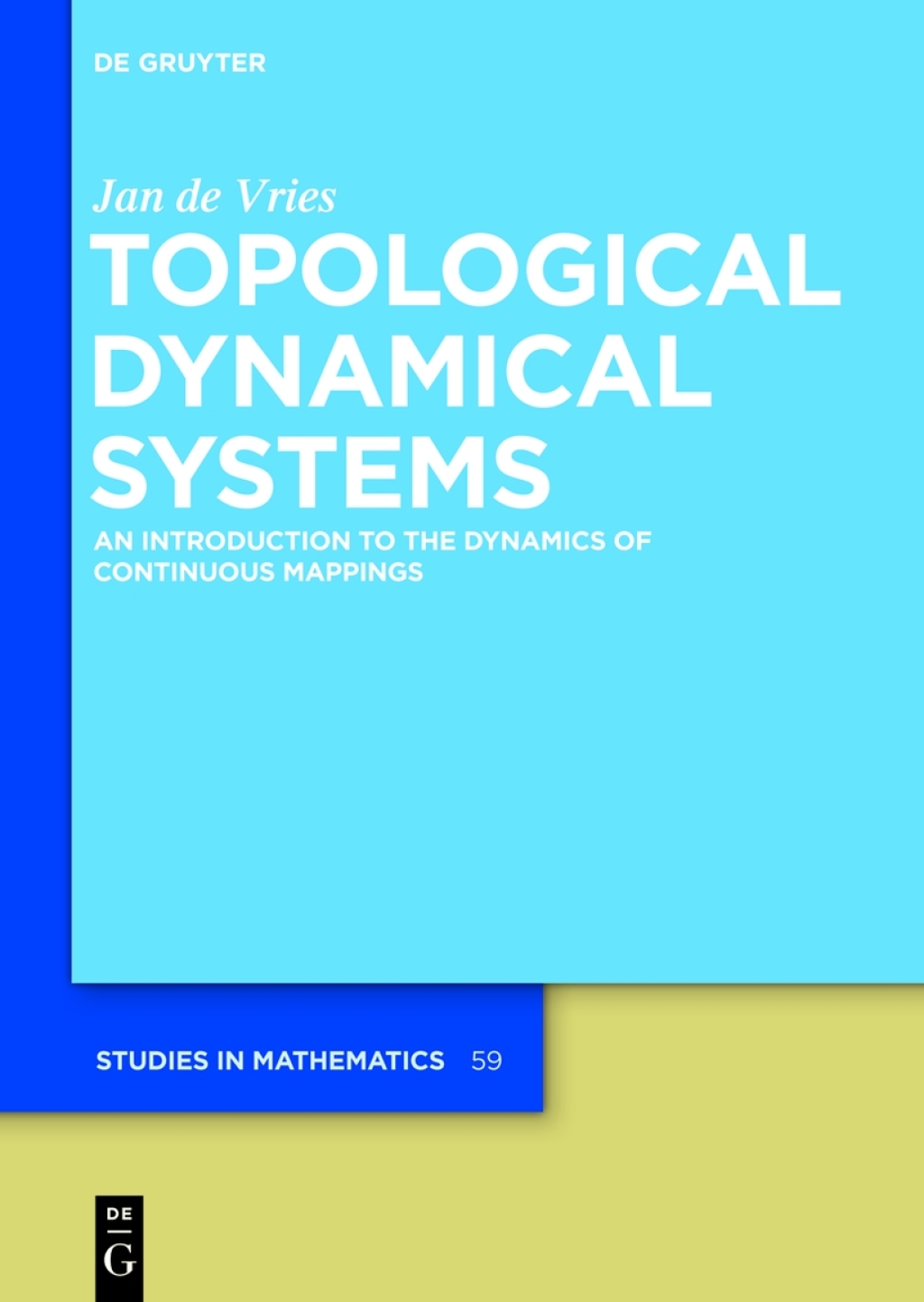 Topological Dynamical Systems An Introduction to the Dynamics of Continuous Mappings 1st Edition