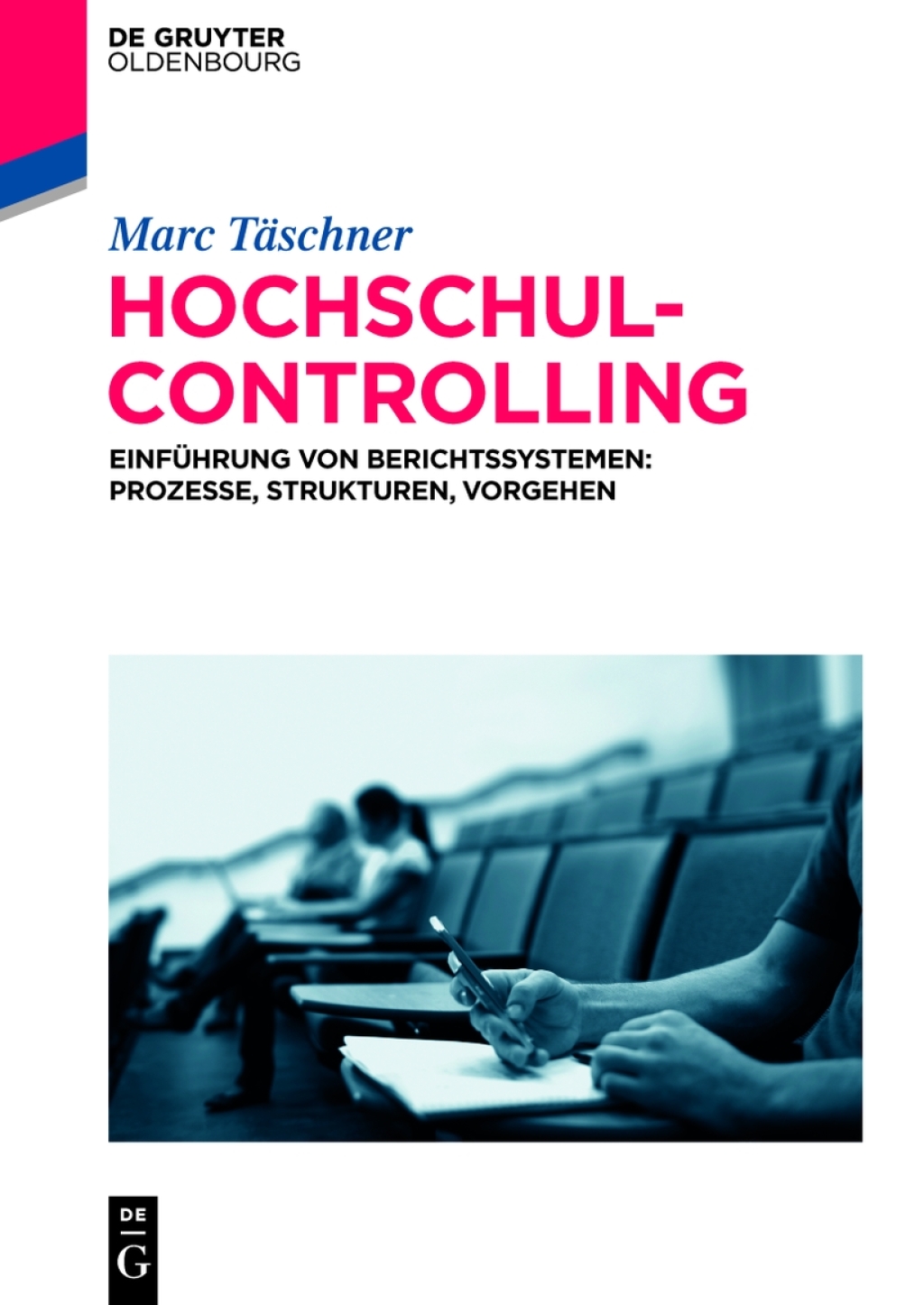 Hochschulcontrolling EinfÃ¢â‚¬Å¡ÃƒÂ ÃƒÂ¶Ã‚Â¬Ã¢Ë†Â«hrung von Berichtssystemen: Prozesse, Strukturen, Vorgehen 1st Edition