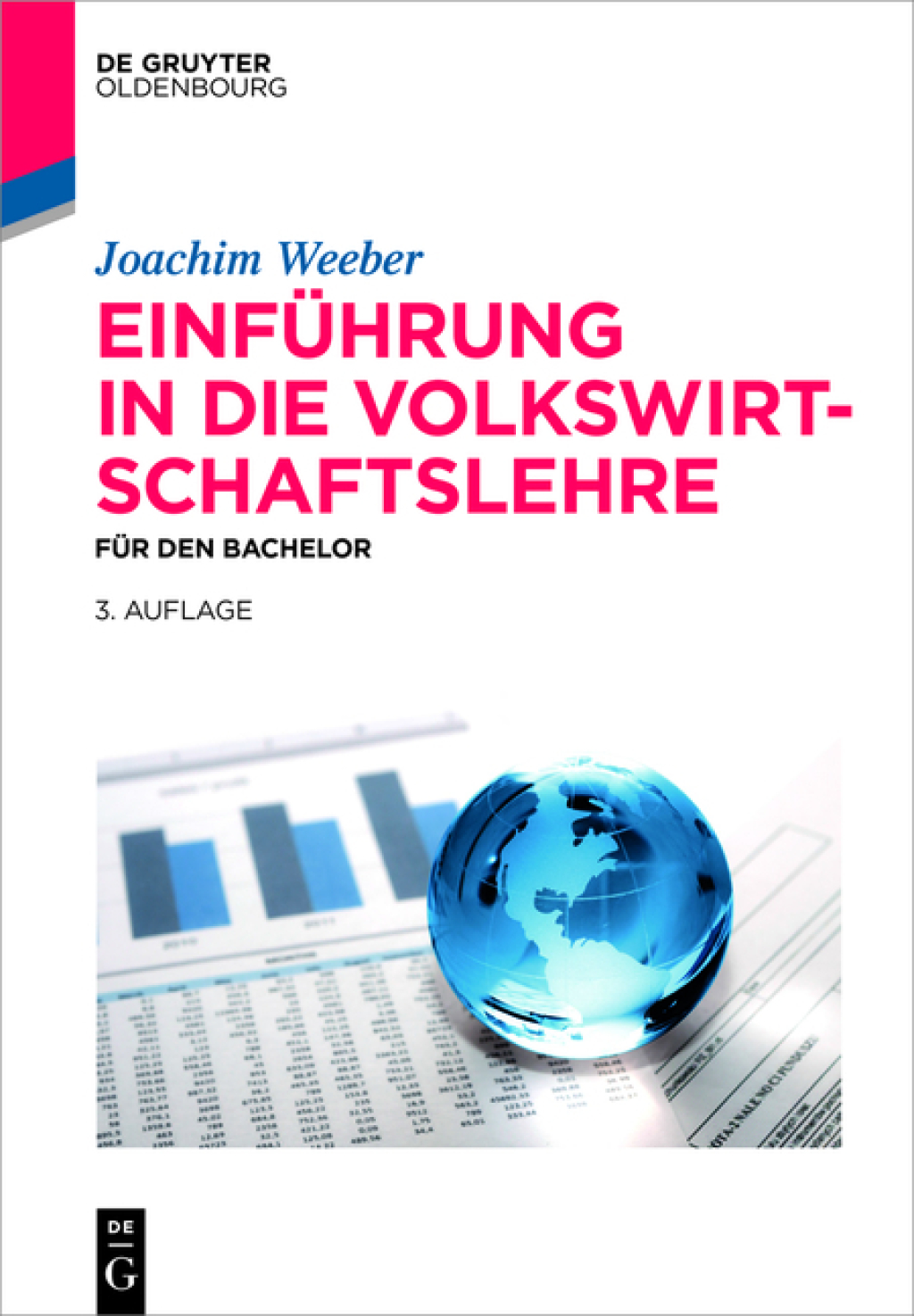 EinfÃ¢â‚¬Å¡ÃƒÂ ÃƒÂ¶Ã‚Â¬Ã¢Ë†Â«hrung in die Volkswirtschaftslehre FÃ¢â‚¬Å¡ÃƒÂ ÃƒÂ¶Ã‚Â¬Ã¢Ë†Â«r den Bachelor 3rd Edition