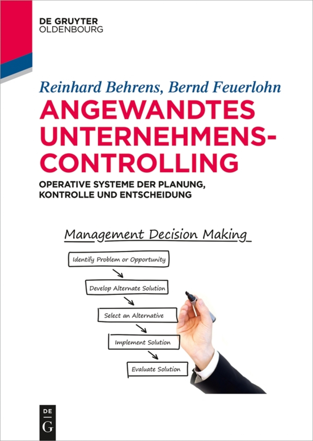 Angewandtes Unternehmenscontrolling Operative Systeme der Planung, Kontrolle und Entscheidung 1st Edition