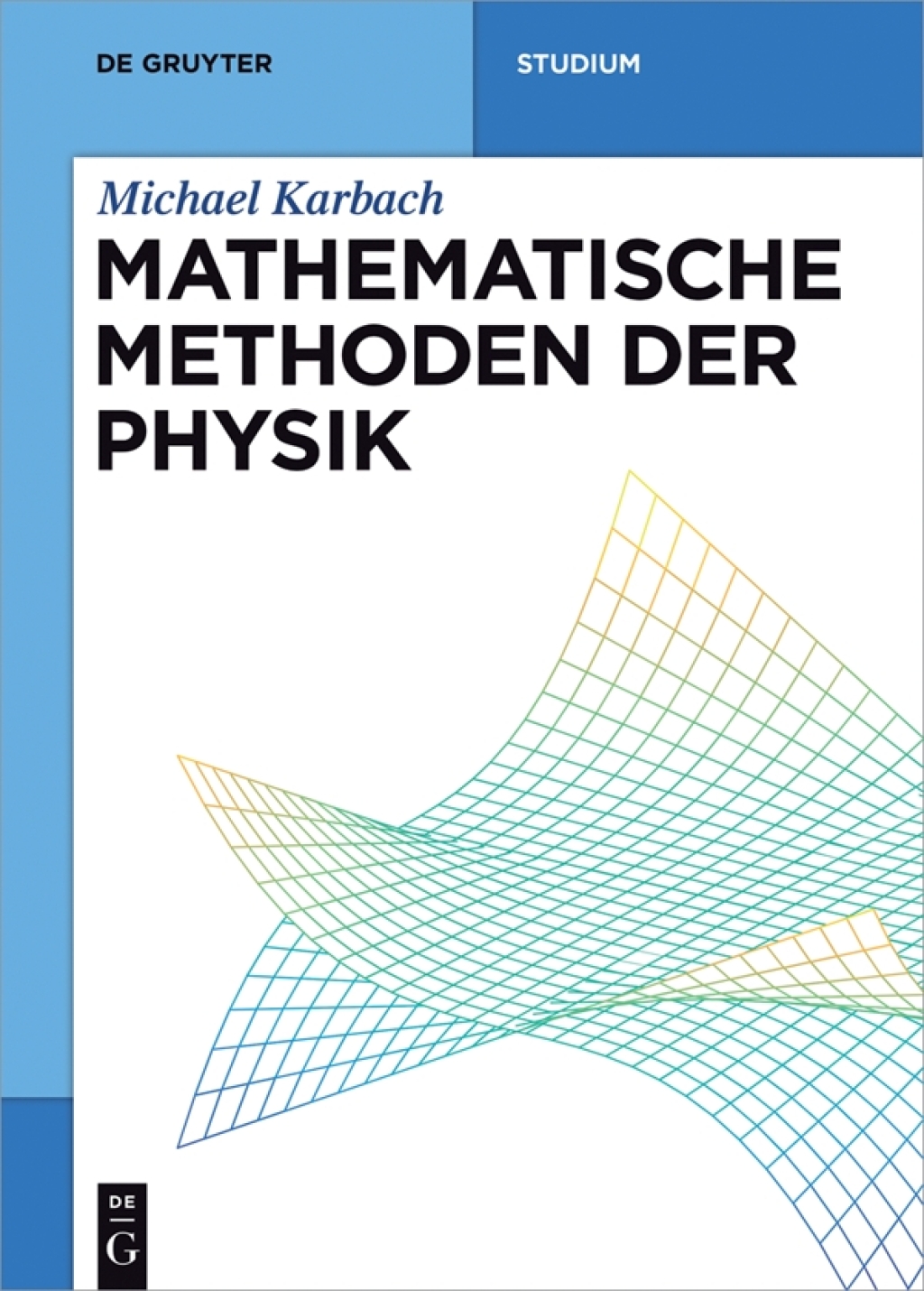 Mathematische Methoden der Physik 1st Edition