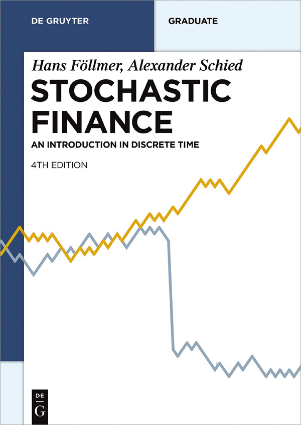 Stochastic Finance An Introduction in Discrete Time 4th Edition