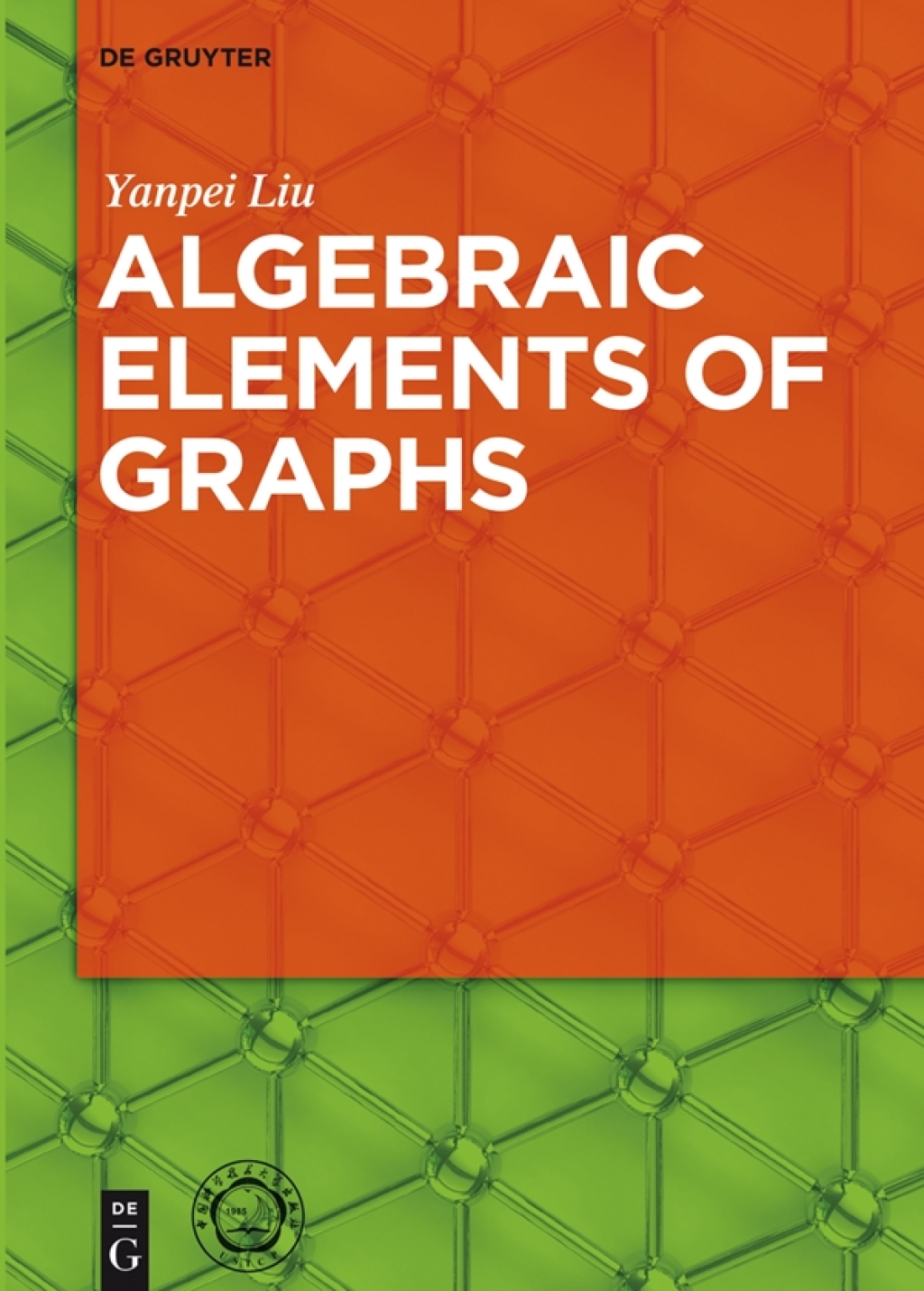 Algebraic Elements of Graphs 1st Edition