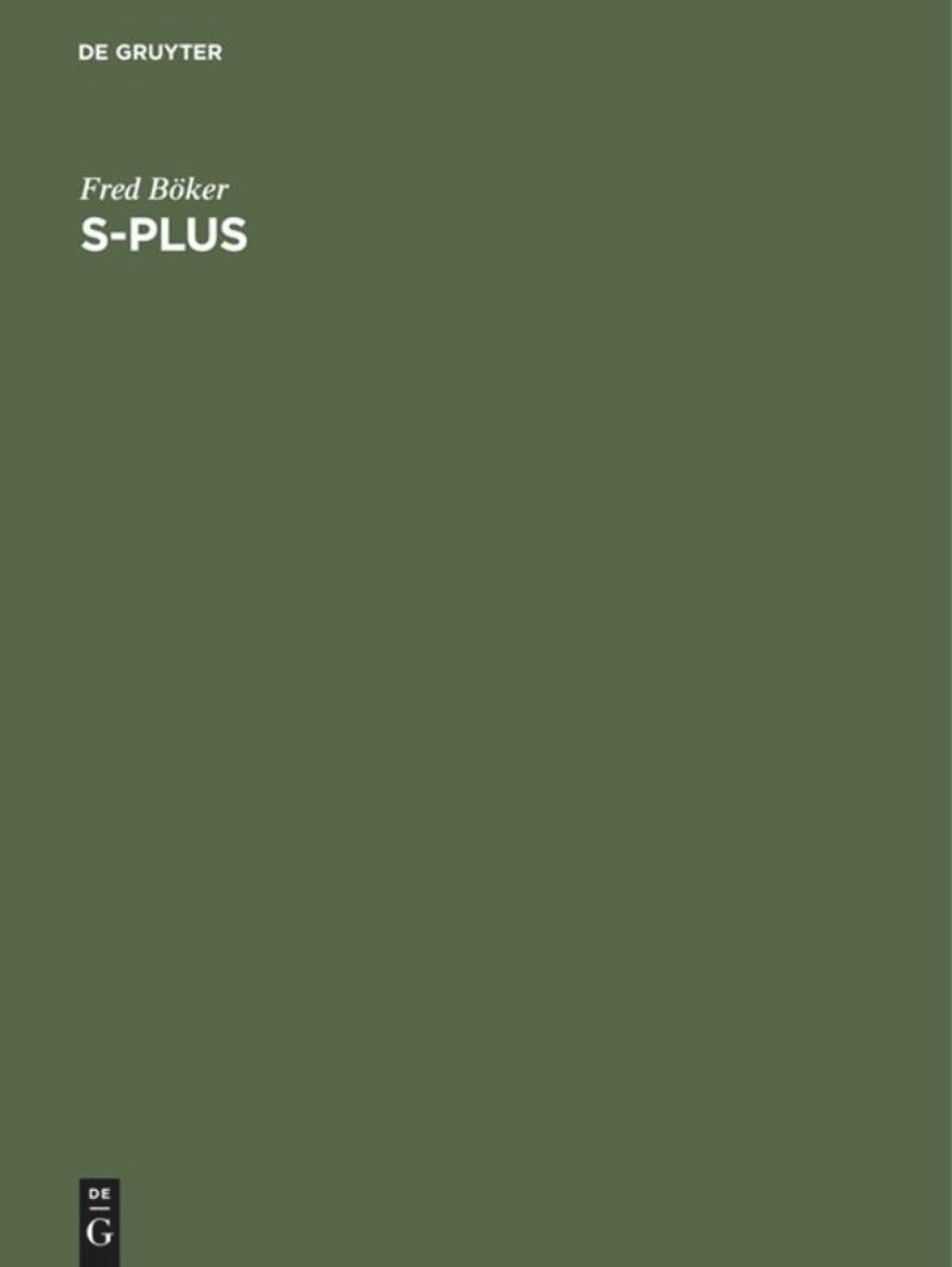 S-Plus Learning by Doing. Eine Anleitung zum Arbeiten mit S-Plus 1st Edition